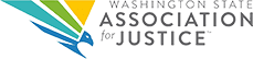 Washington Association for Justice Washington Association for Justice